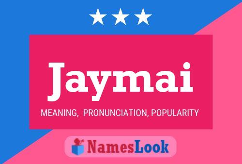 Jaymai Name Poster