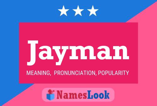 Jayman Name Poster