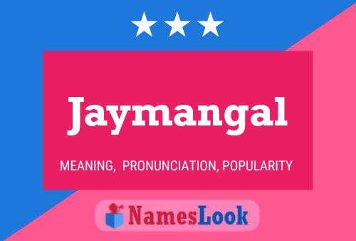 Jaymangal Name Poster