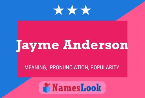 Jayme Anderson Name Poster