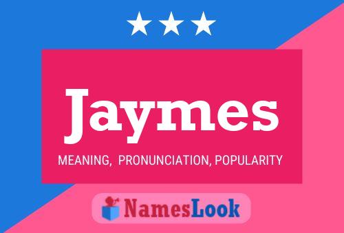 Jaymes Name Poster