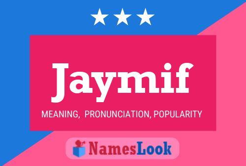 Jaymif Name Poster