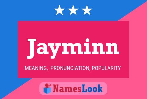 Jayminn Name Poster