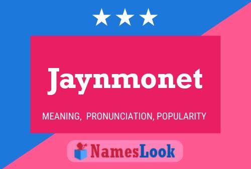 Jaynmonet Name Poster