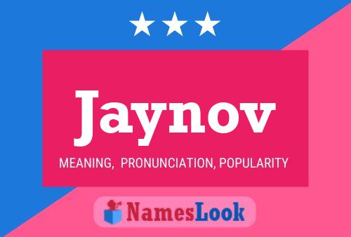 Jaynov Name Poster