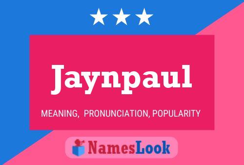 Jaynpaul Name Poster