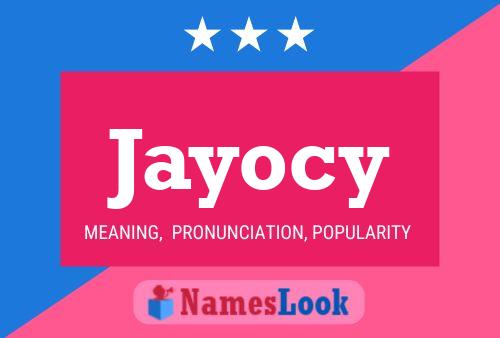 Jayocy Name Poster