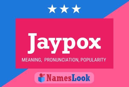 Jaypox Name Poster