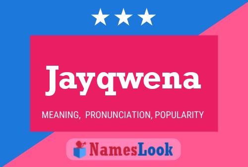 Jayqwena Name Poster