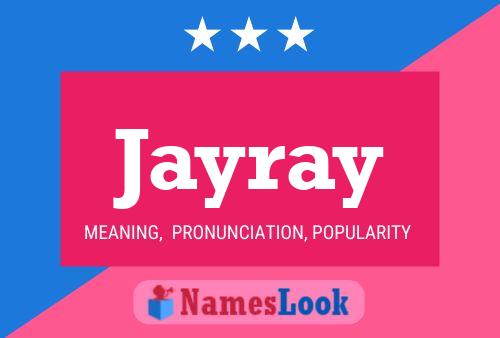 Jayray Name Poster