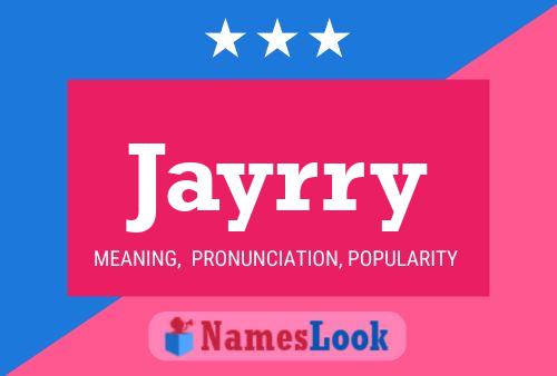 Jayrry Name Poster