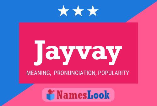 Jayvay Name Poster