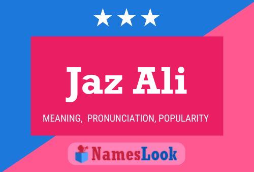 Jaz Ali Name Poster