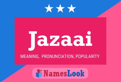 Jazaai Name Poster