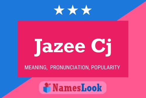 Jazee Cj Name Poster