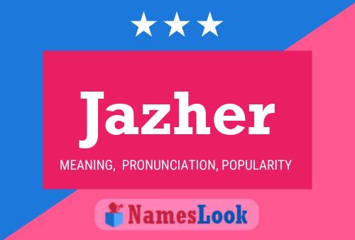 Jazher Name Poster