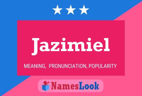 Jazimiel Name Poster