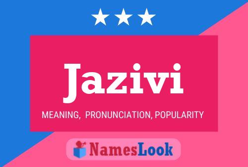 Jazivi Name Poster