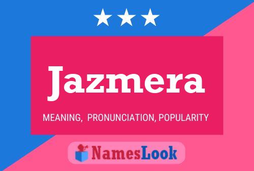 Jazmera Name Poster