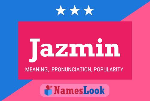 Jazmin Name Poster