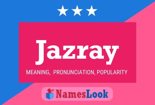 Jazray Name Poster