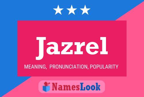 Jazrel Name Poster