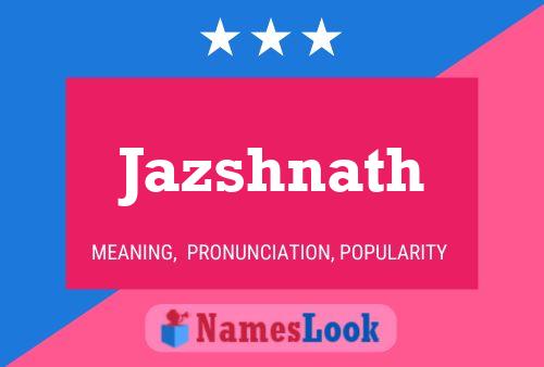 Jazshnath Name Poster