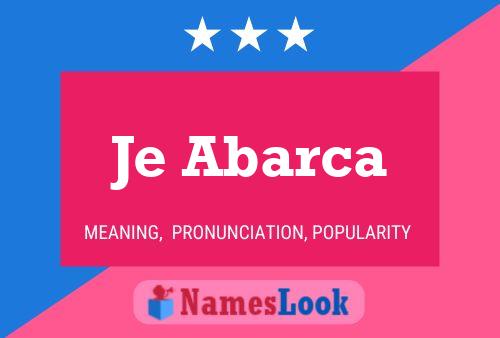 Je Abarca Name Poster