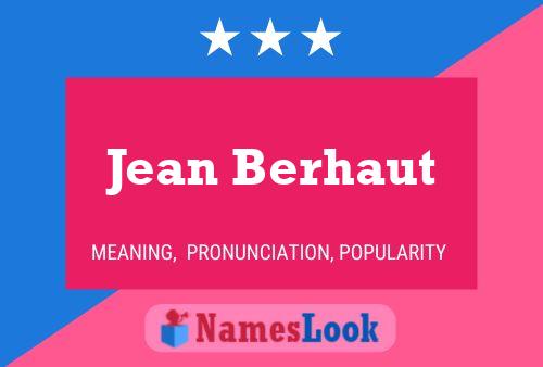 Jean Berhaut Name Poster