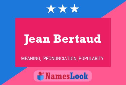 Jean Bertaud Name Poster