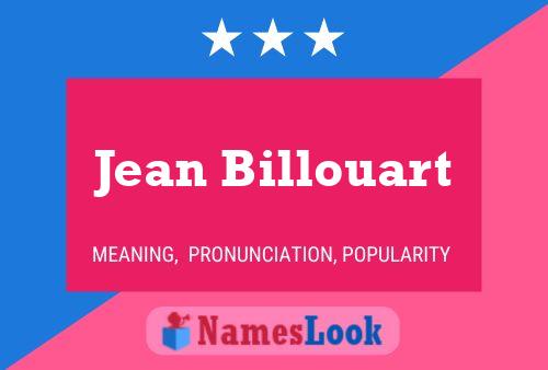 Jean Billouart Name Poster