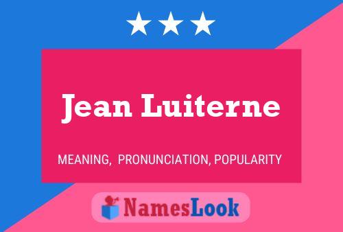 Jean Luiterne Name Poster