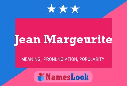 Jean Margeurite Name Poster