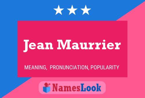 Jean Maurrier Name Poster