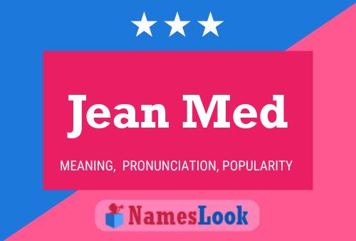 Jean Med Name Poster