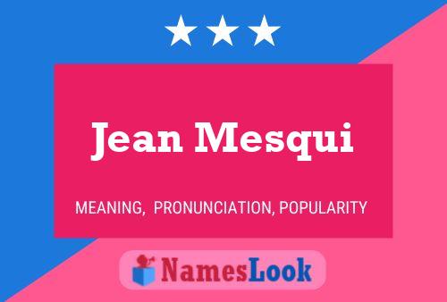 Jean Mesqui Name Poster