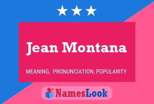 Jean Montana Name Poster