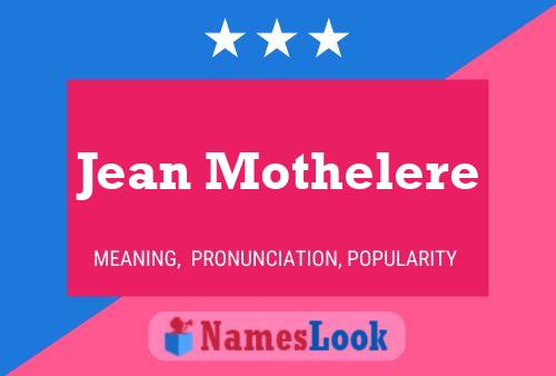 Jean Mothelere Name Poster