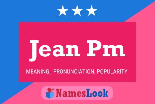 Jean Pm Name Poster