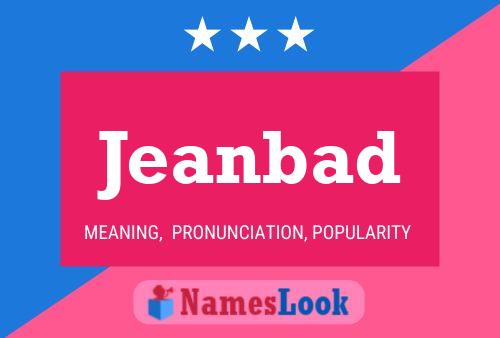 Jeanbad Name Poster