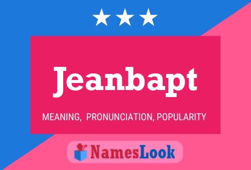 Jeanbapt Name Poster