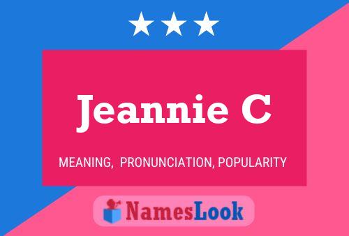 Jeannie C Name Poster