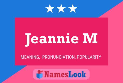 Jeannie M Name Poster