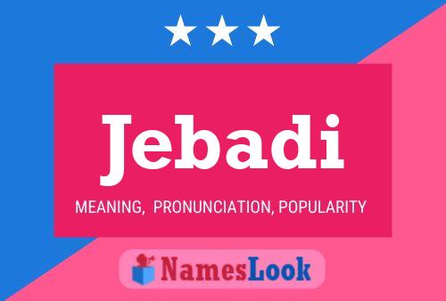 Jebadi Name Poster