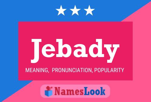 Jebady Name Poster