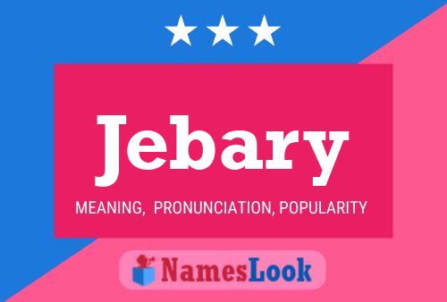 Jebary Name Poster