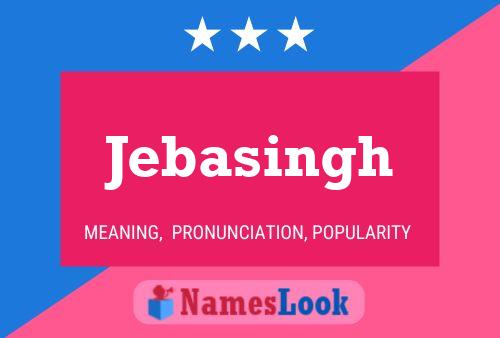 Jebasingh Name Poster