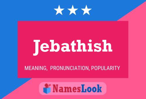 Jebathish Name Poster