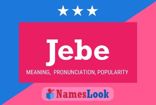 Jebe Name Poster