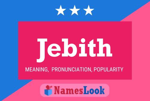 Jebith Name Poster